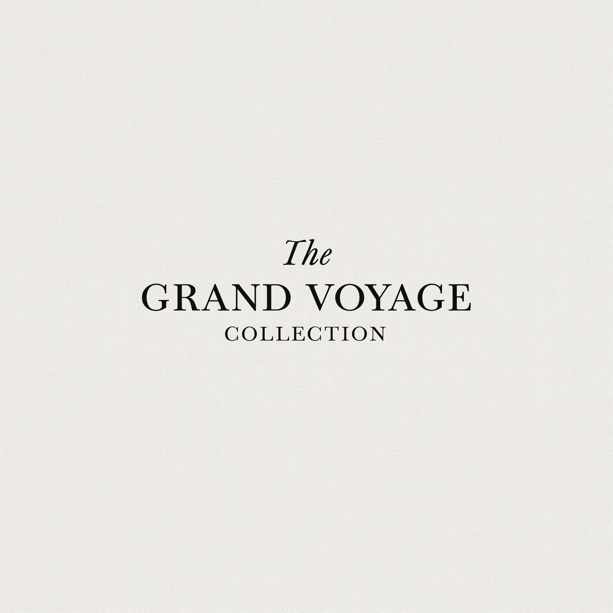 The Grand Voyage Collection
